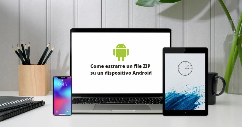 Come estrarre un file ZIP su un dispositivo Android: