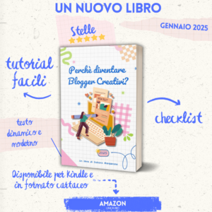 banner che sponsorizza il mio libro "Perchè diventare Blogger Creativi"